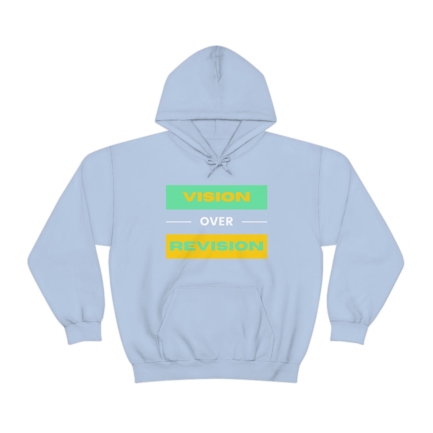 Vision Over Revision Hoodie