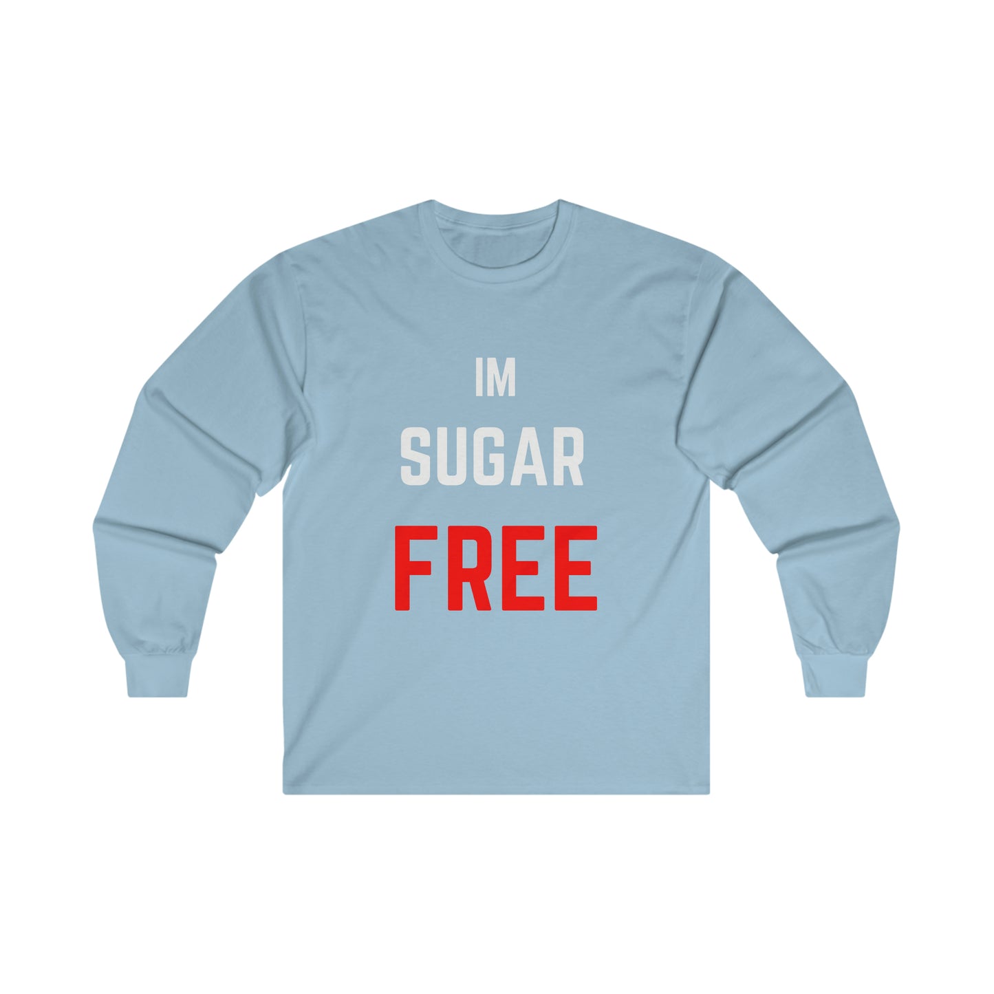 Im Sugar Free Red Long Sleeve Tee