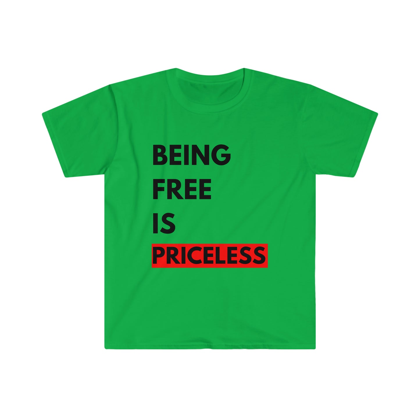 Being Free Is Priceless BlkRed T-Shirt