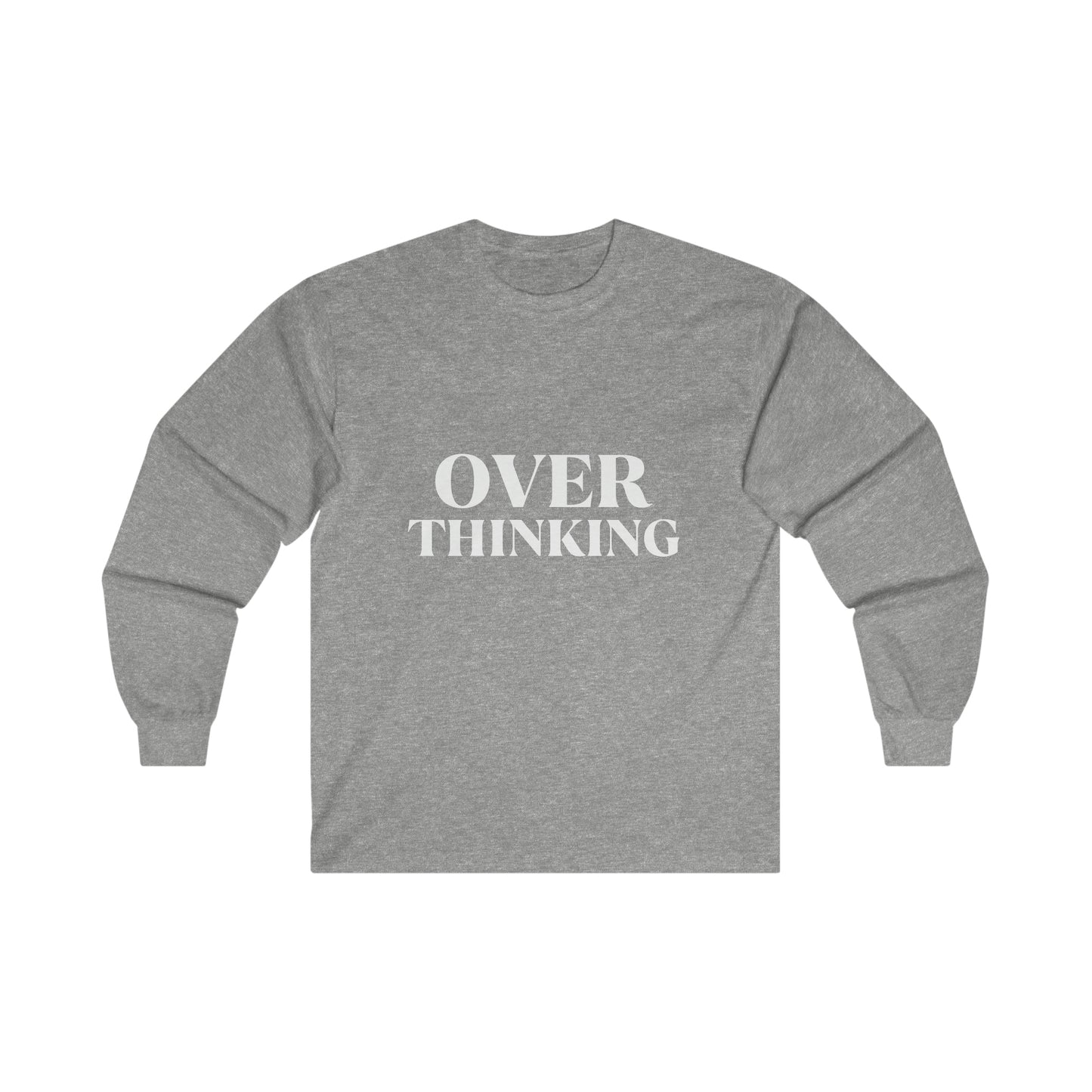 Over Thinking Long Sleeve Tee