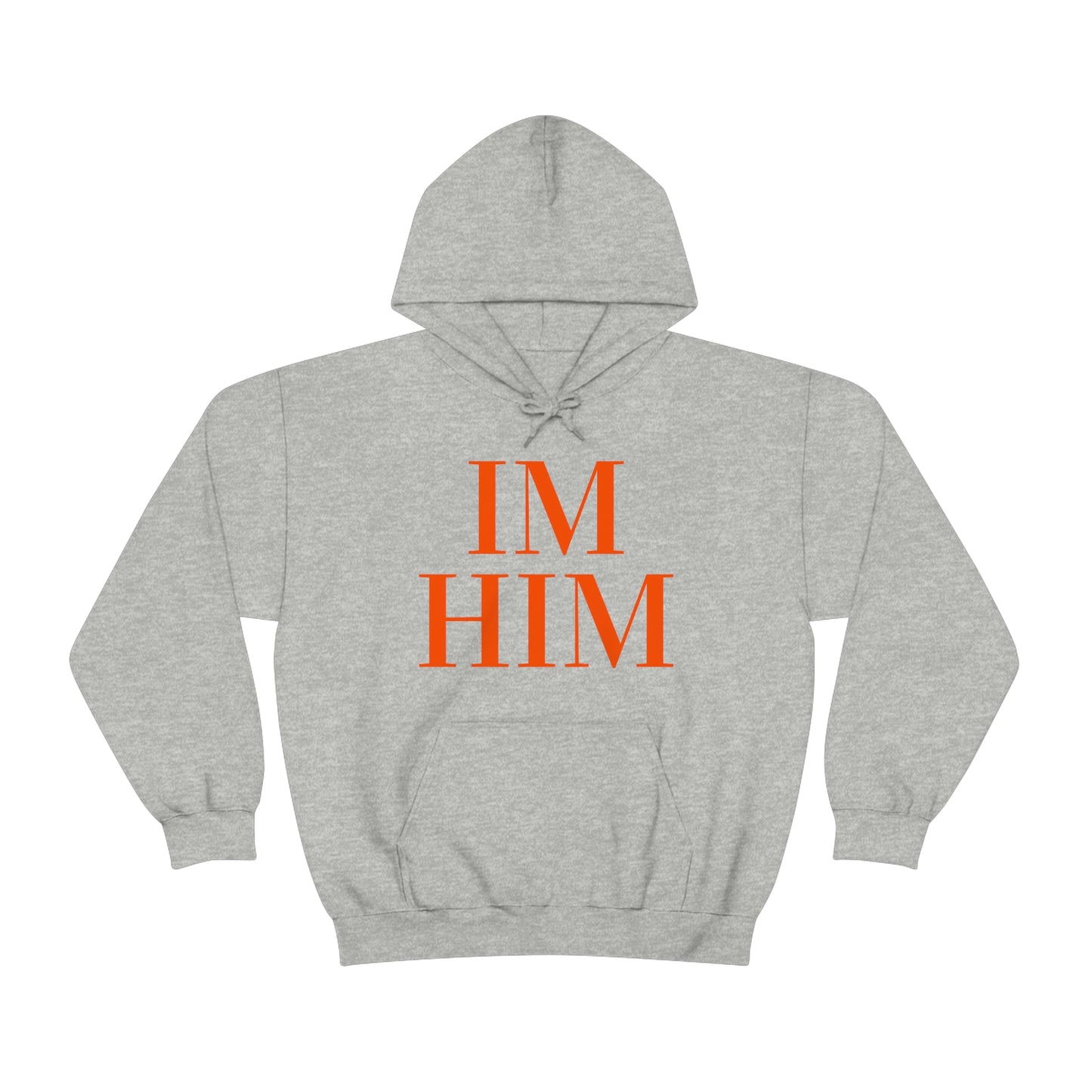 Im Him Org Hoodie