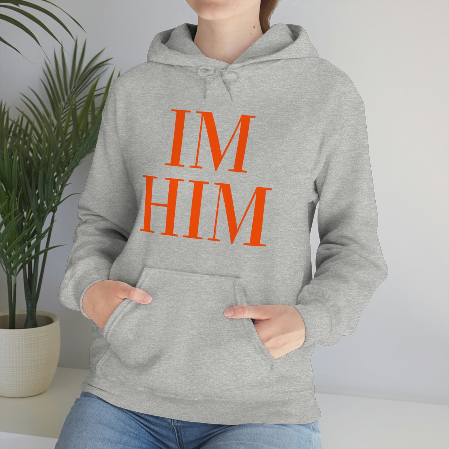 Im Him Org Hoodie