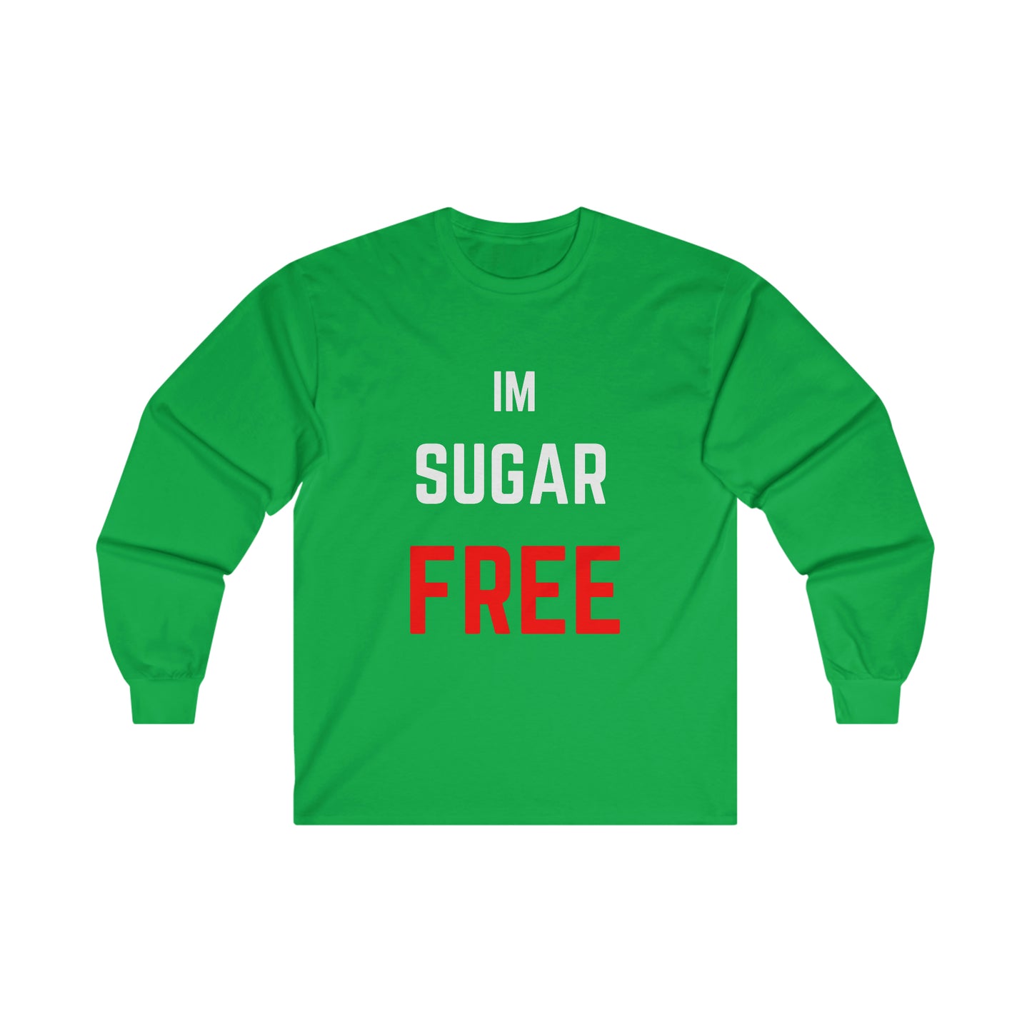 Im Sugar Free Red Long Sleeve Tee