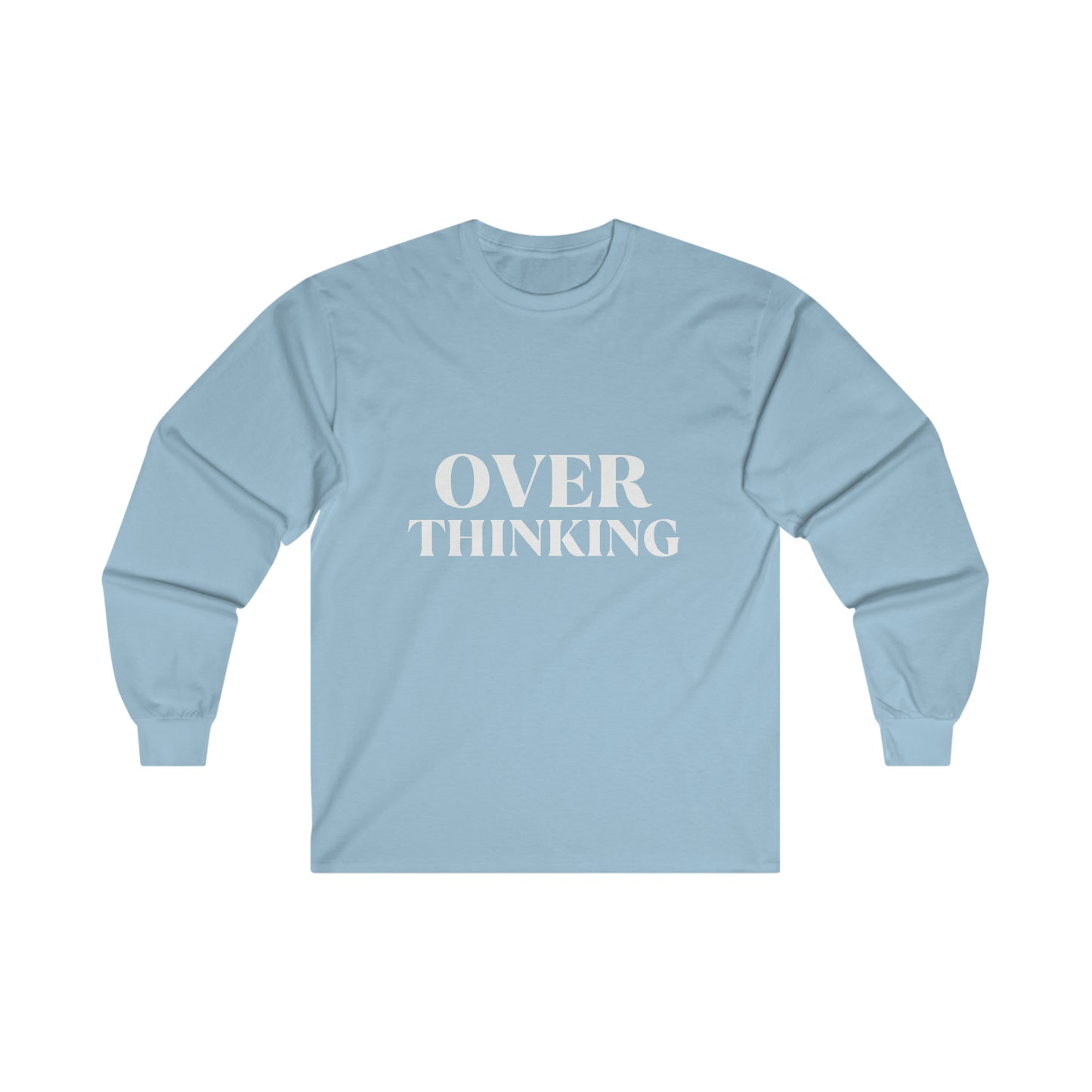 Over Thinking Long Sleeve Tee