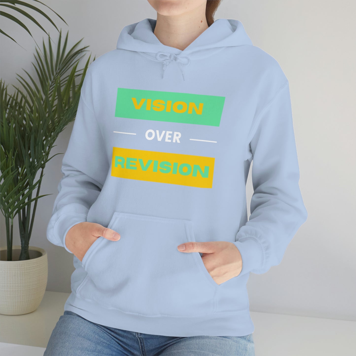 Vision Over Revision Hoodie