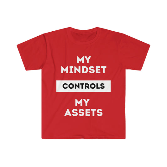 My Mindset Controls My Assets T-Shirt