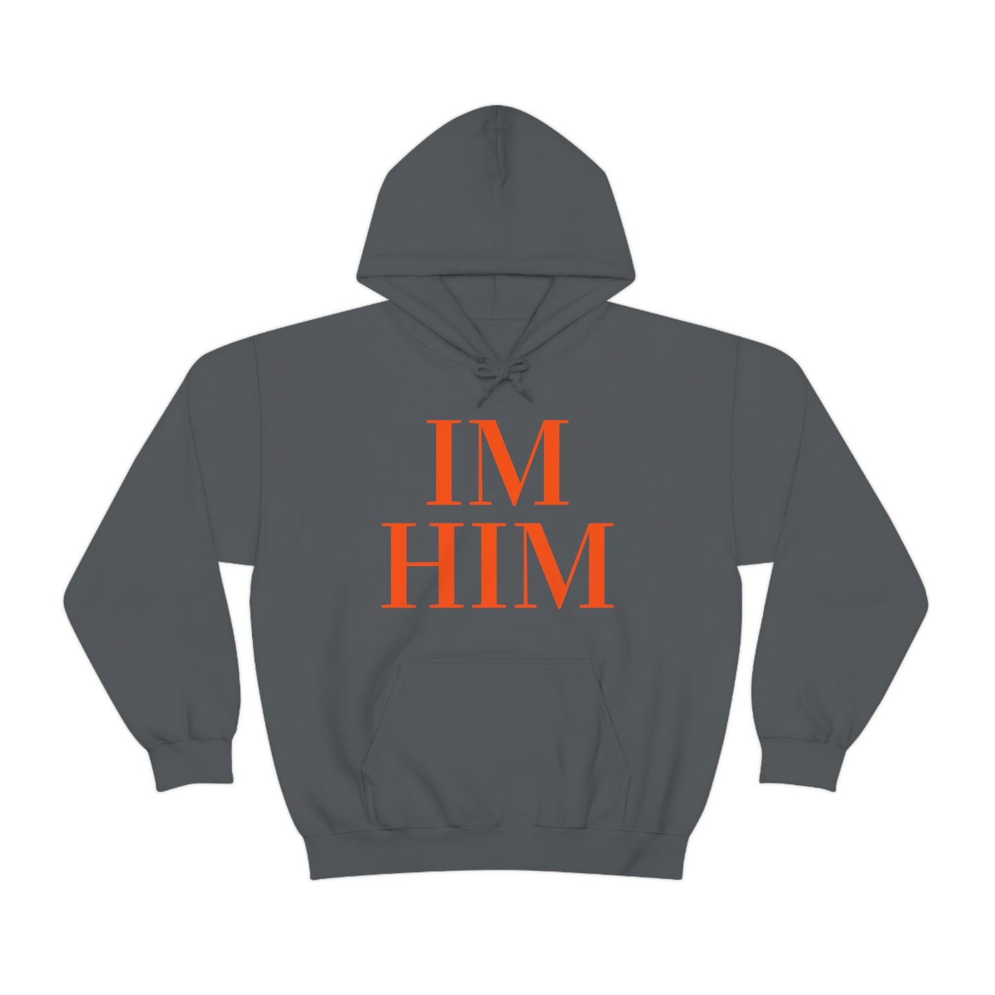 Im Him Org Hoodie