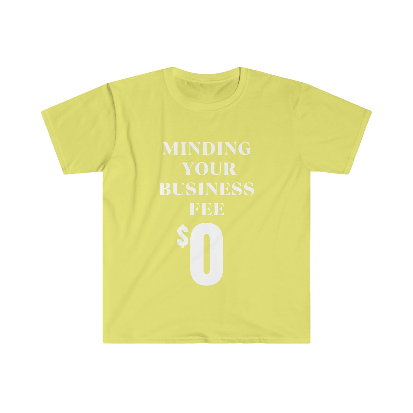 Minding Your Business Fee WHT T-Shirt