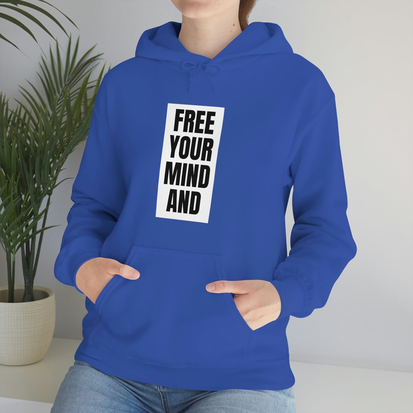 Free Your Mind And Your Ass Will Follow Blk Hoodie