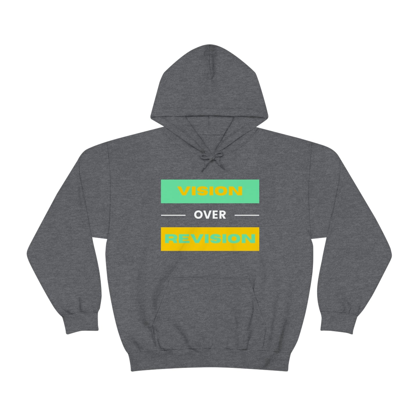 Vision Over Revision Hoodie