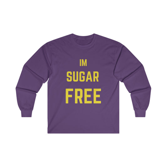 Im Sugar Free Gld Long Sleeve Tee