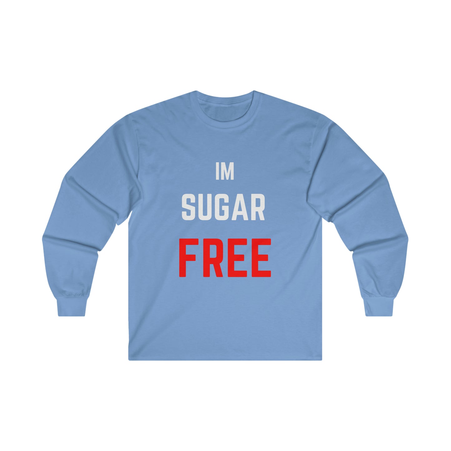 Im Sugar Free Red Long Sleeve Tee