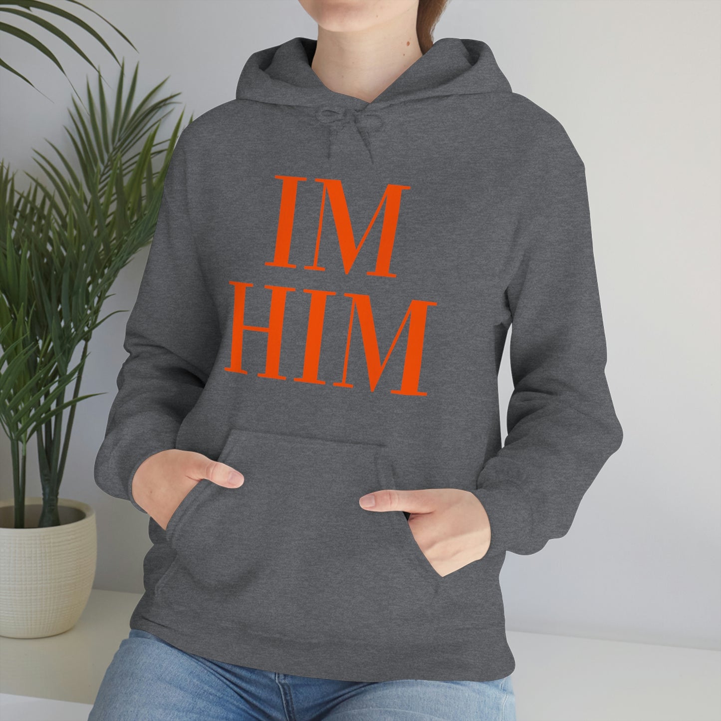 Im Him Org Hoodie