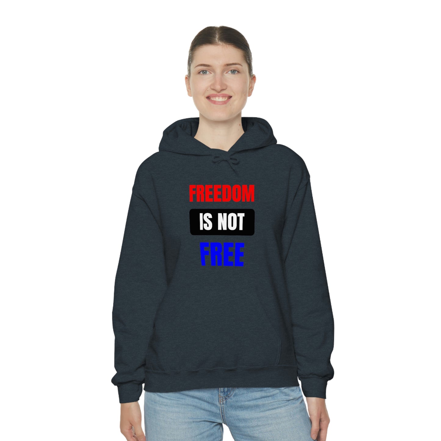 Freedom Is Not Free RedWhtBlu Hoodie