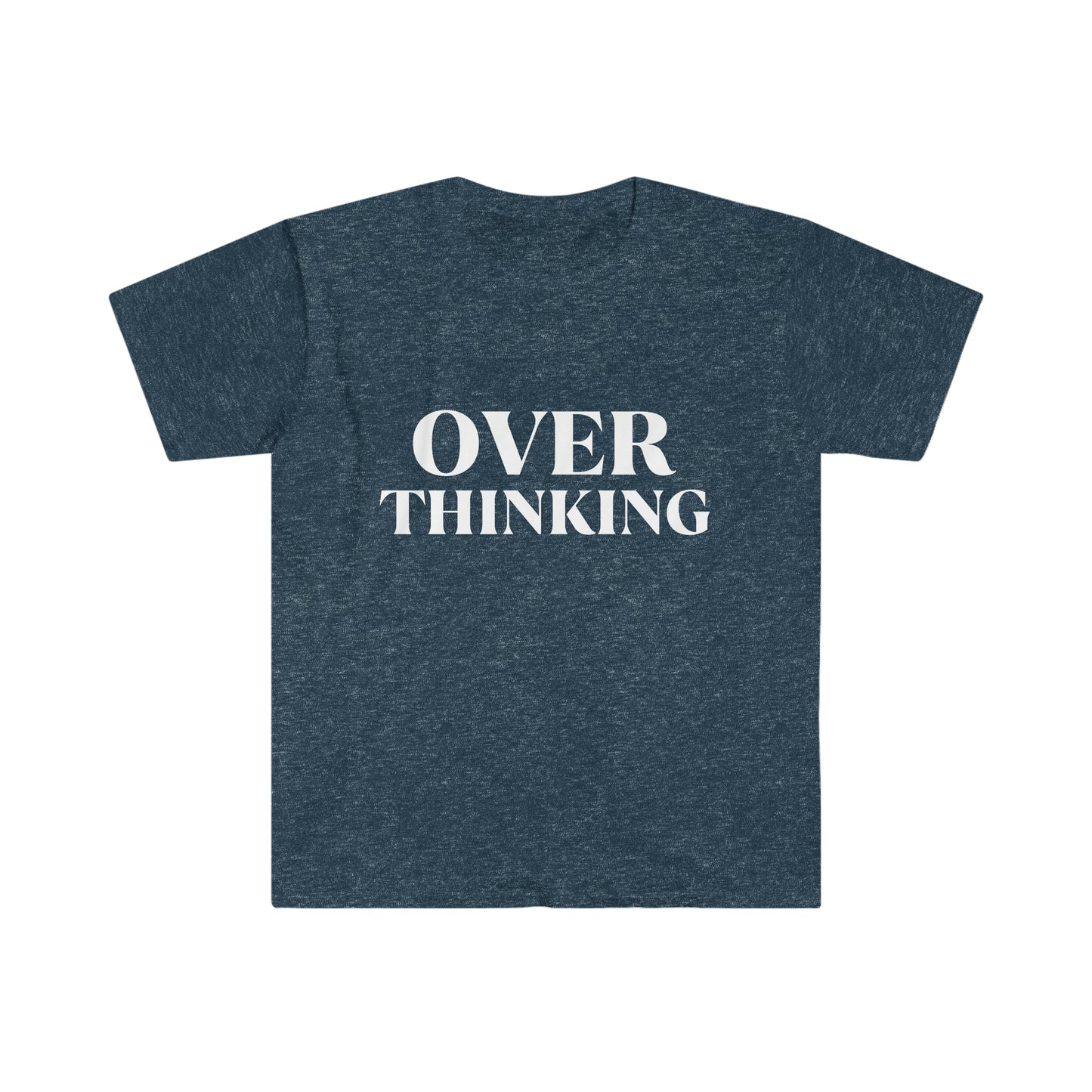 Over Thinking WHT T-Shirt