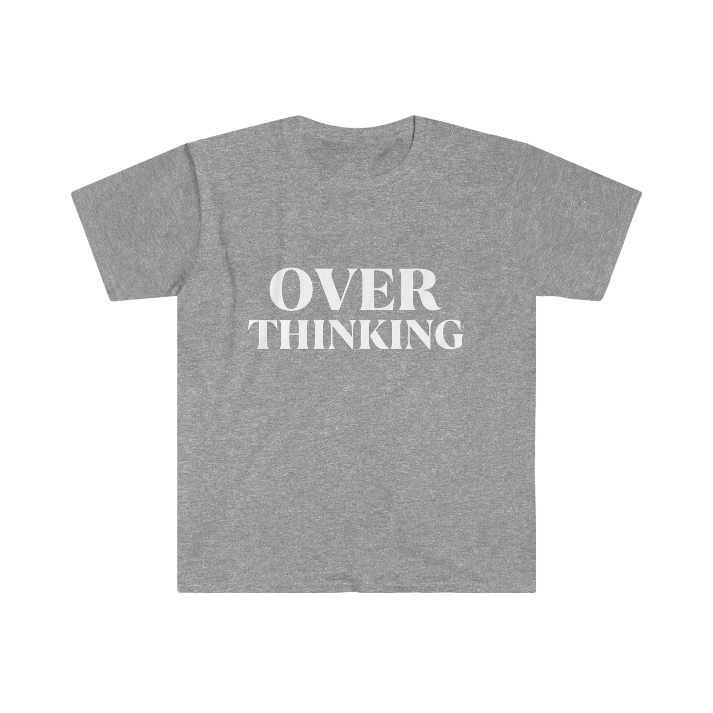 Over Thinking WHT T-Shirt