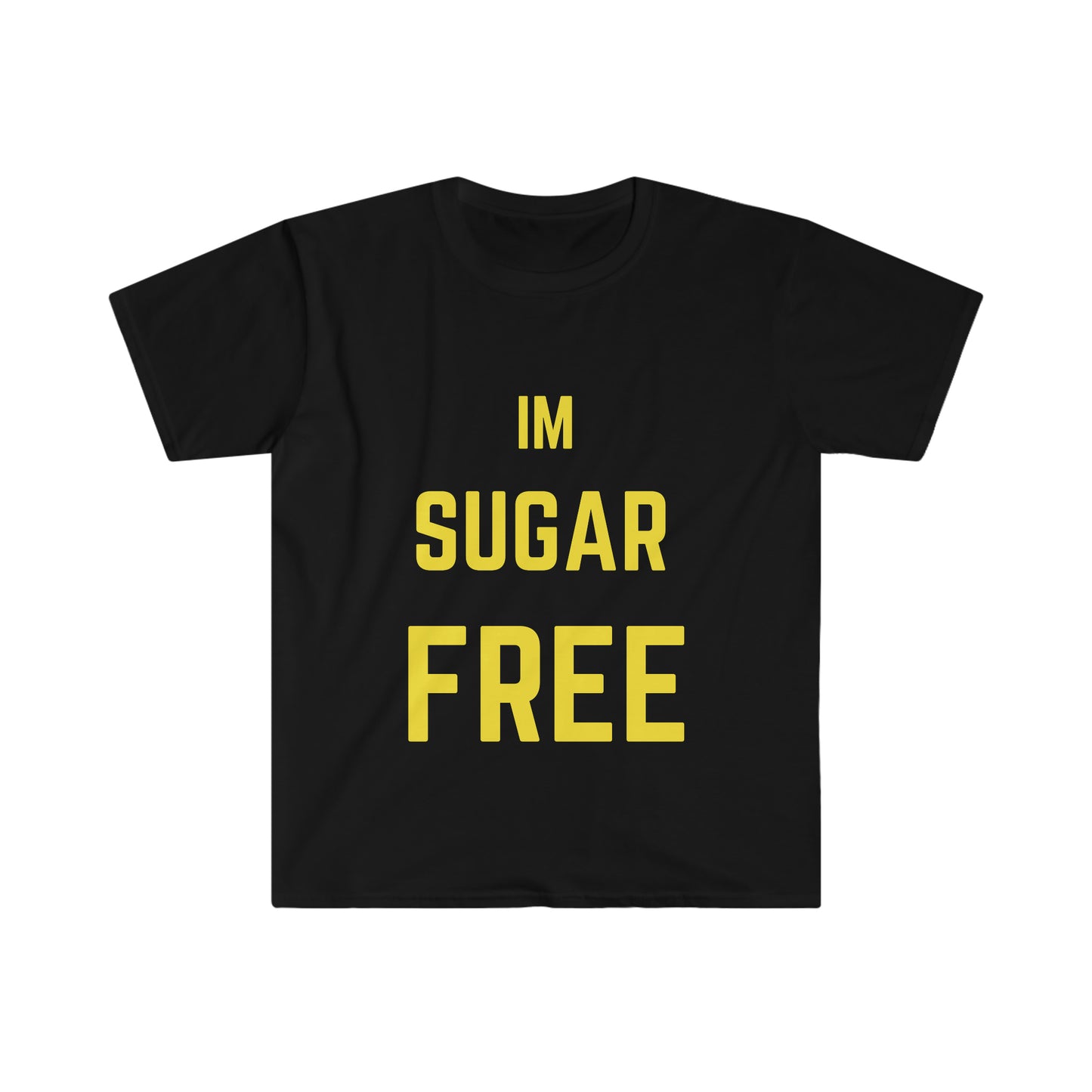 IM Sugar Free T-Shirt