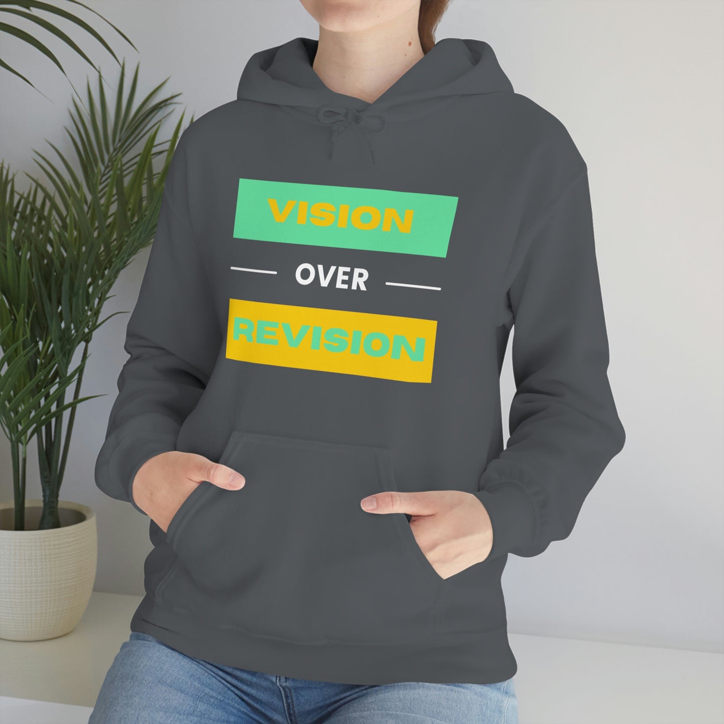 Vision Over Revision Hoodie