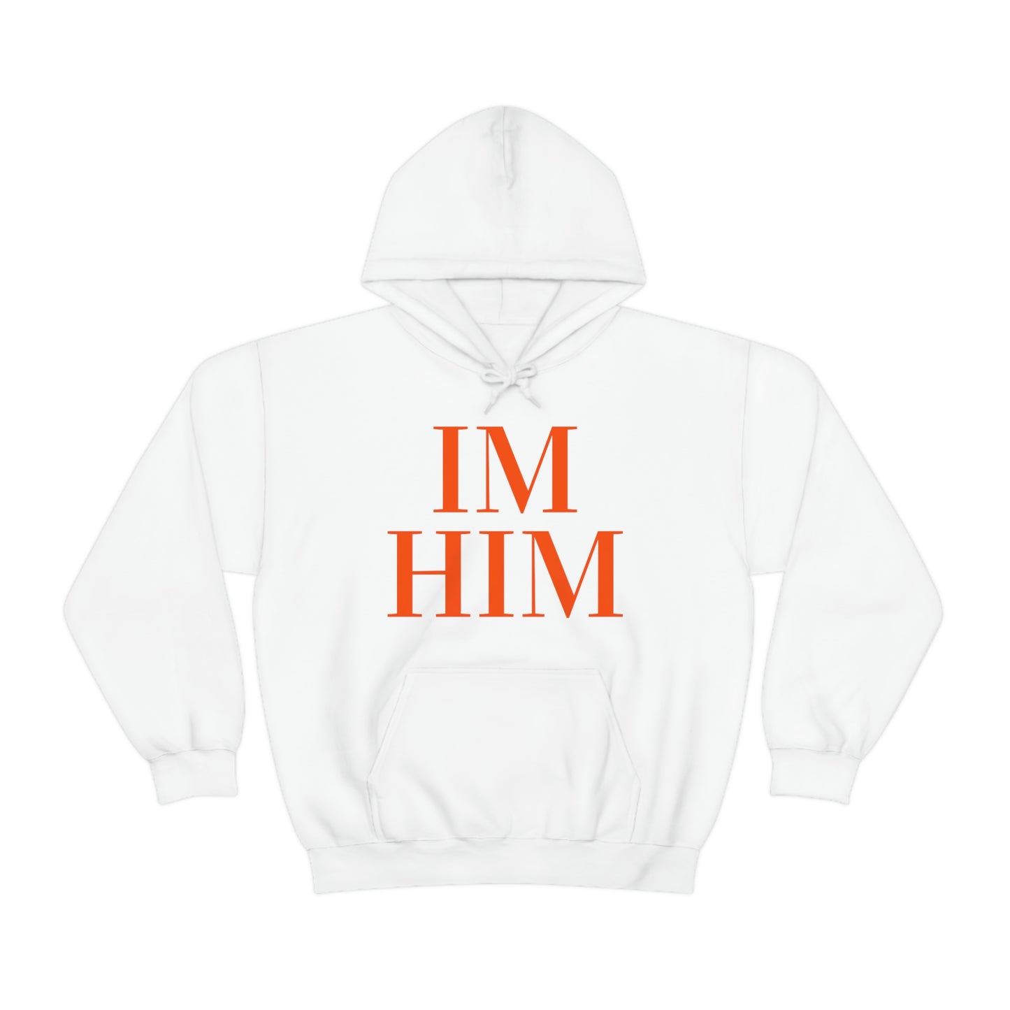 Im Him Org Hoodie