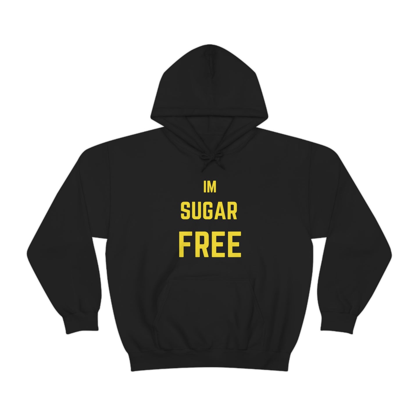 Im Sugar Free Ylw Hoodie