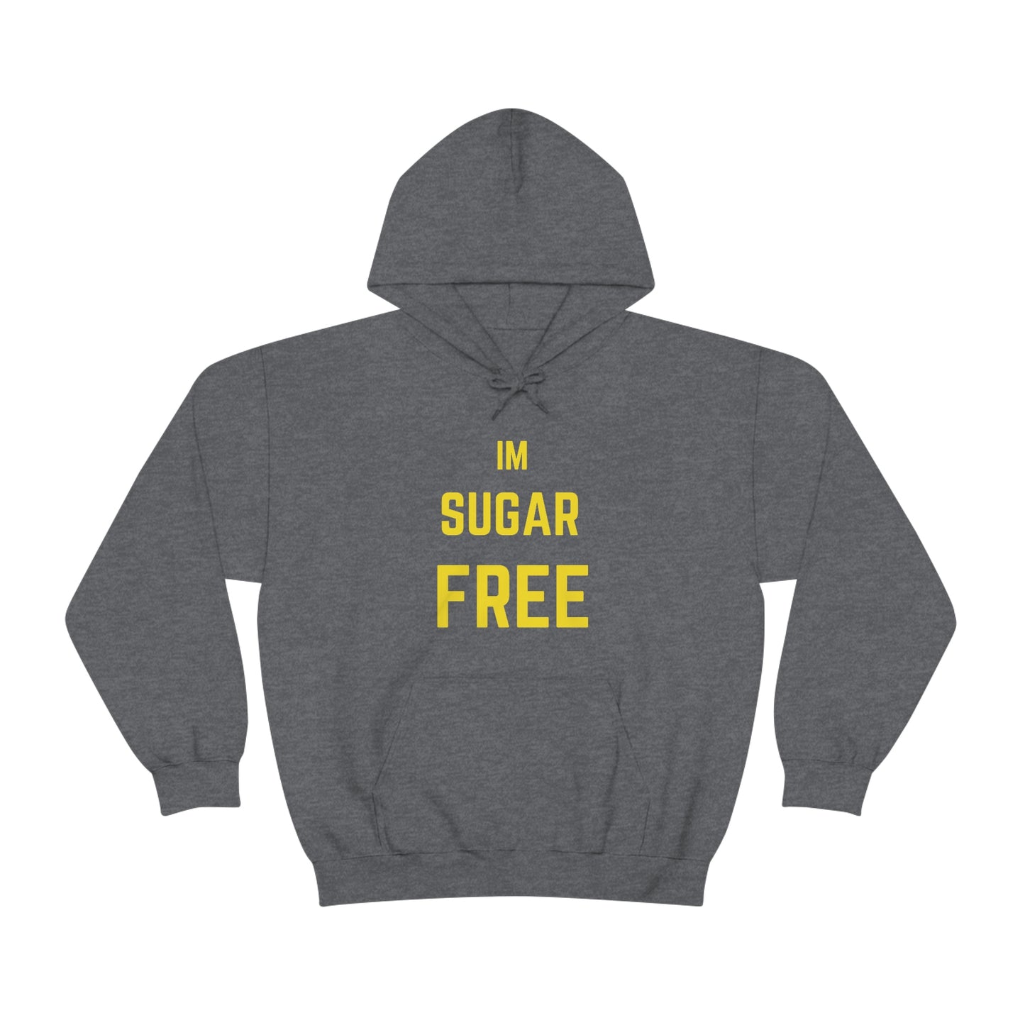 Im Sugar Free Ylw Hoodie