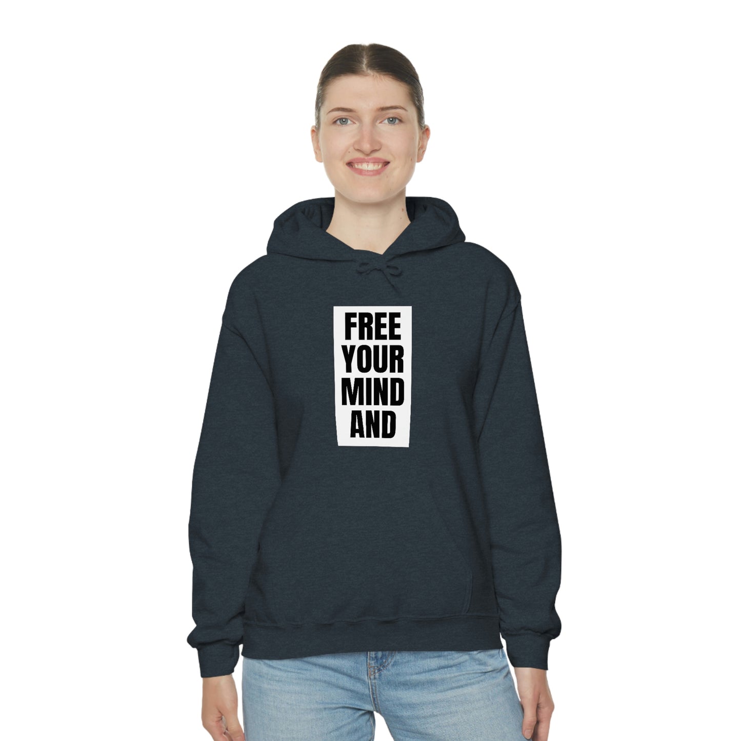 Free Your Mind And Your Ass Will Follow Blk Hoodie