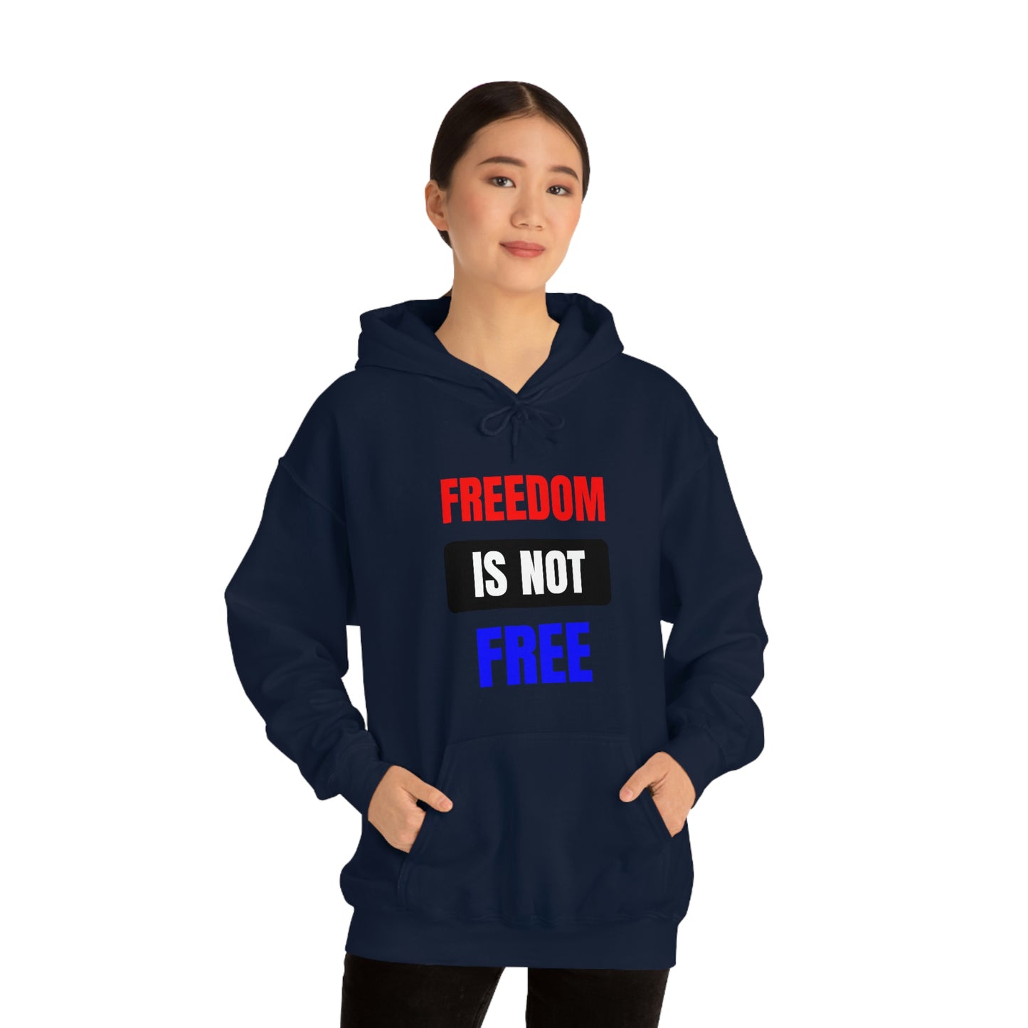 Freedom Is Not Free RedWhtBlu Hoodie