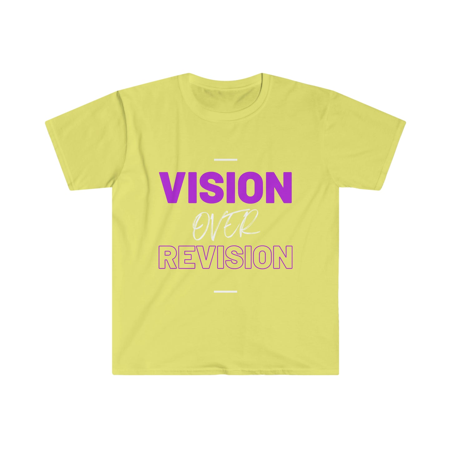 Vision Over Revision T-Shirt