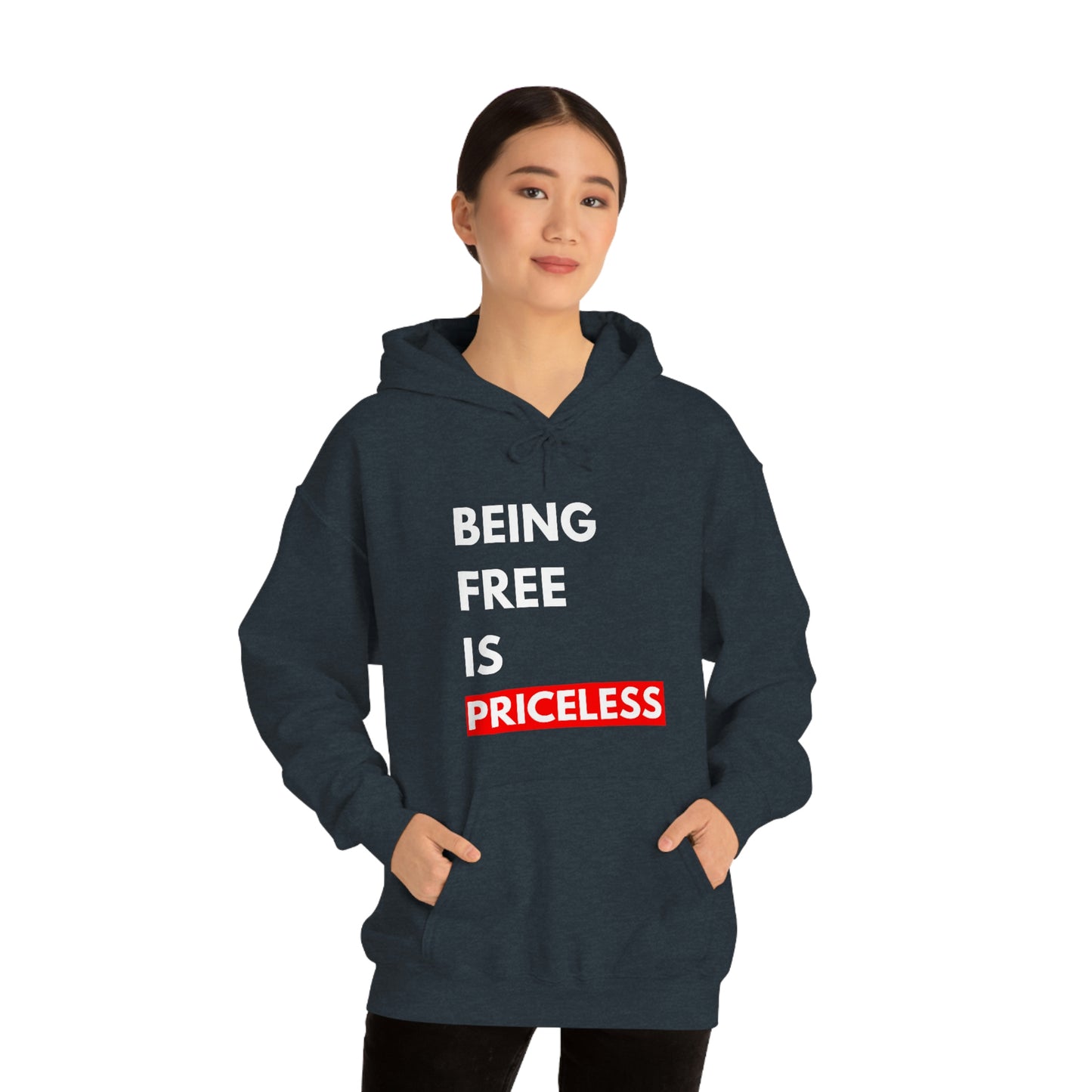 Being Free Is Priceless Hoodie