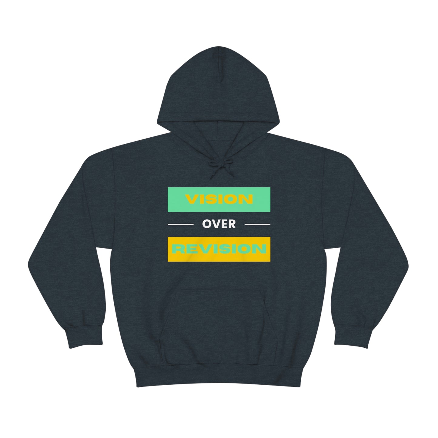 Vision Over Revision Hoodie