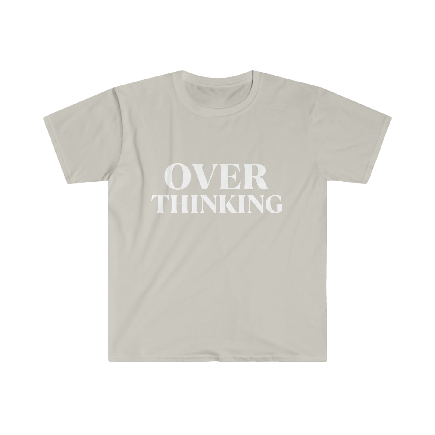 Over Thinking WHT T-Shirt