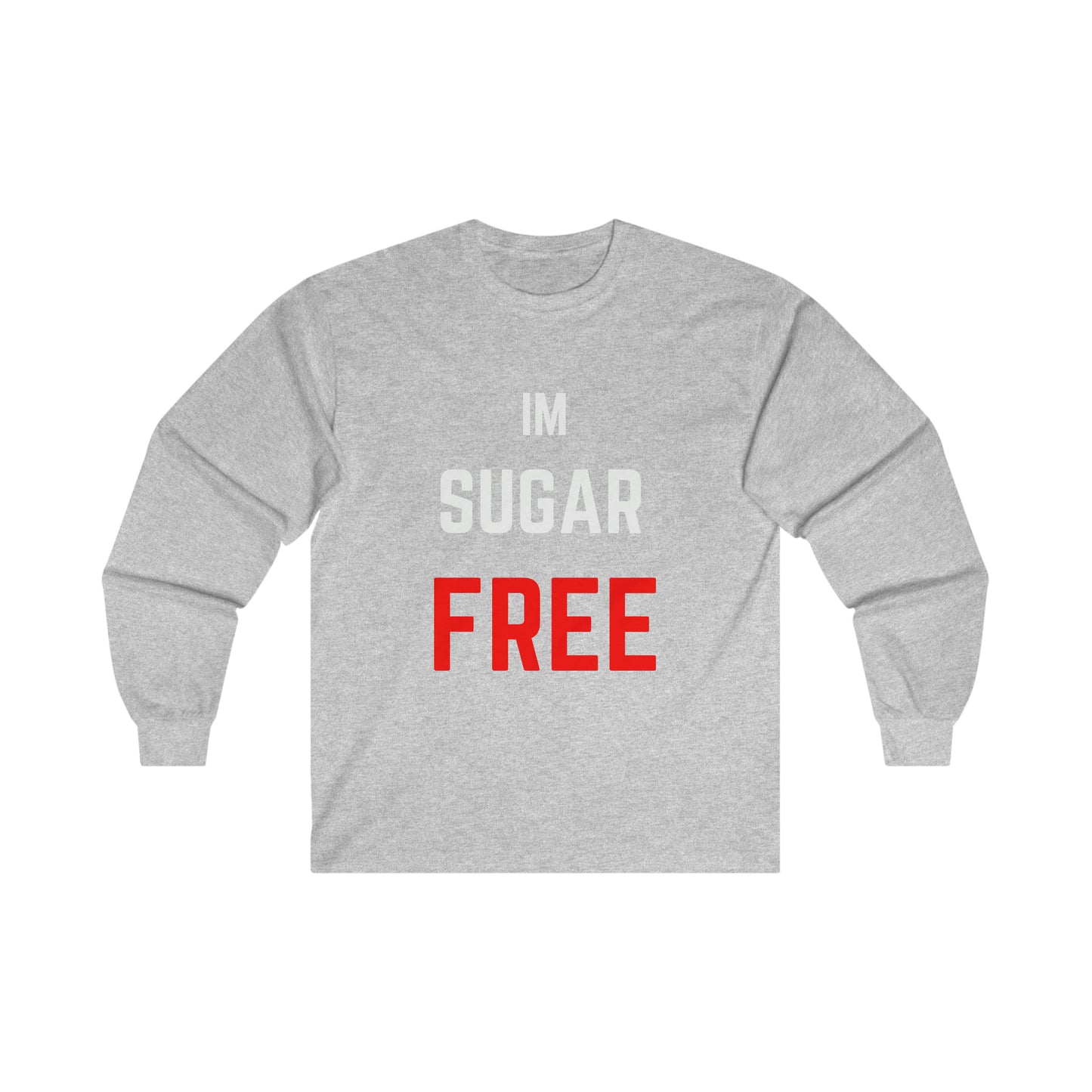 Im Sugar Free Red Long Sleeve Tee