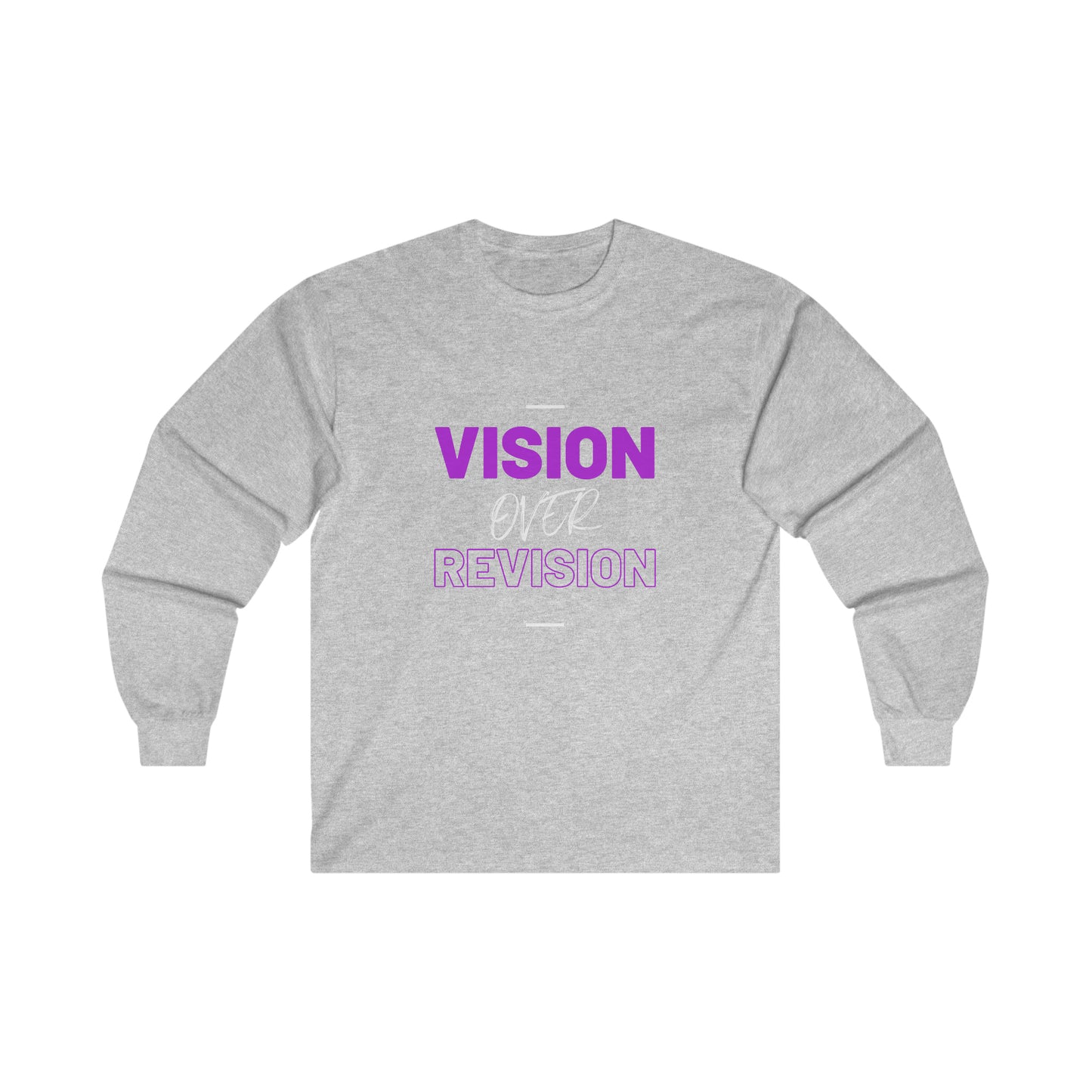 Vision Over Revision Purp Long Sleeve Tee