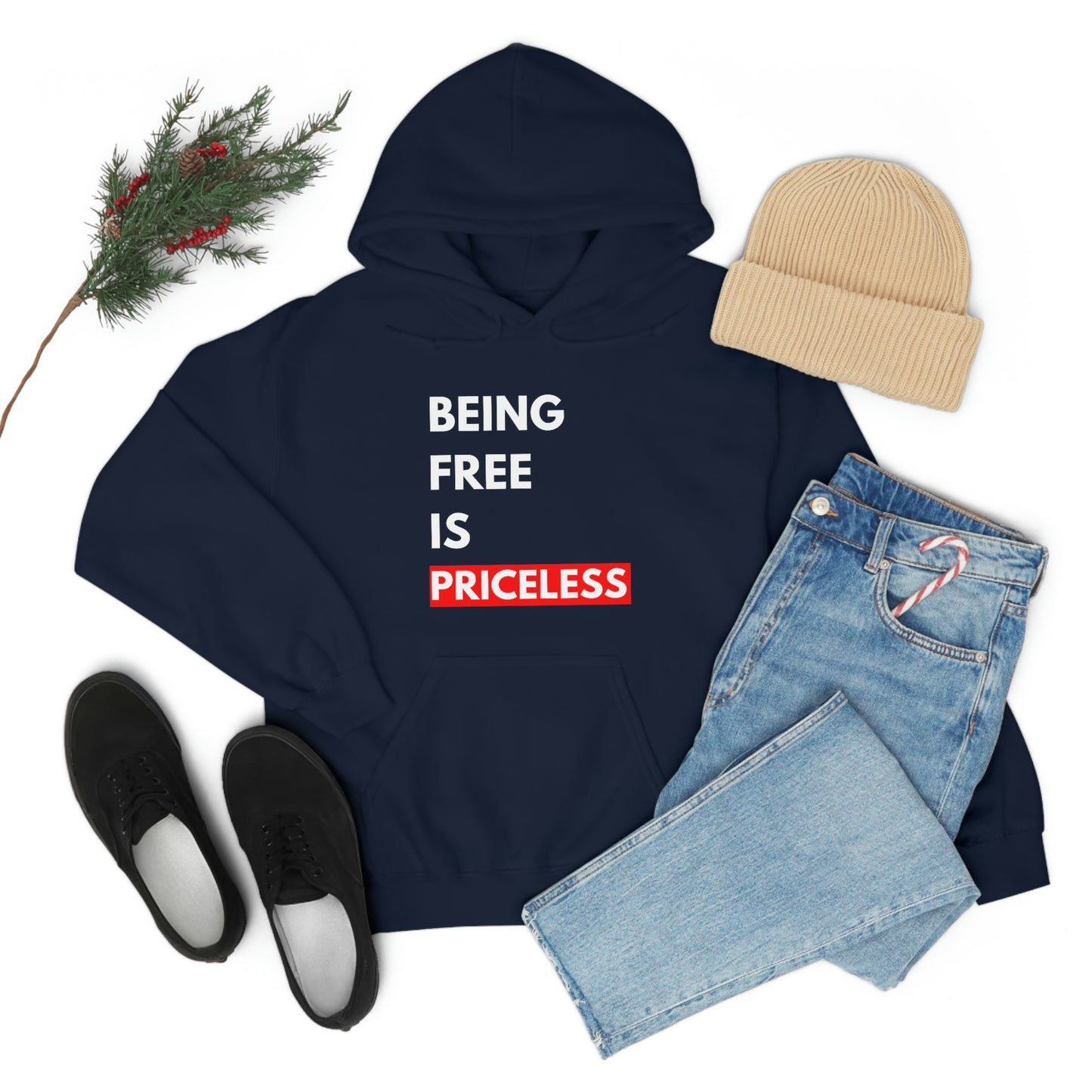 Being Free Is Priceless Hoodie