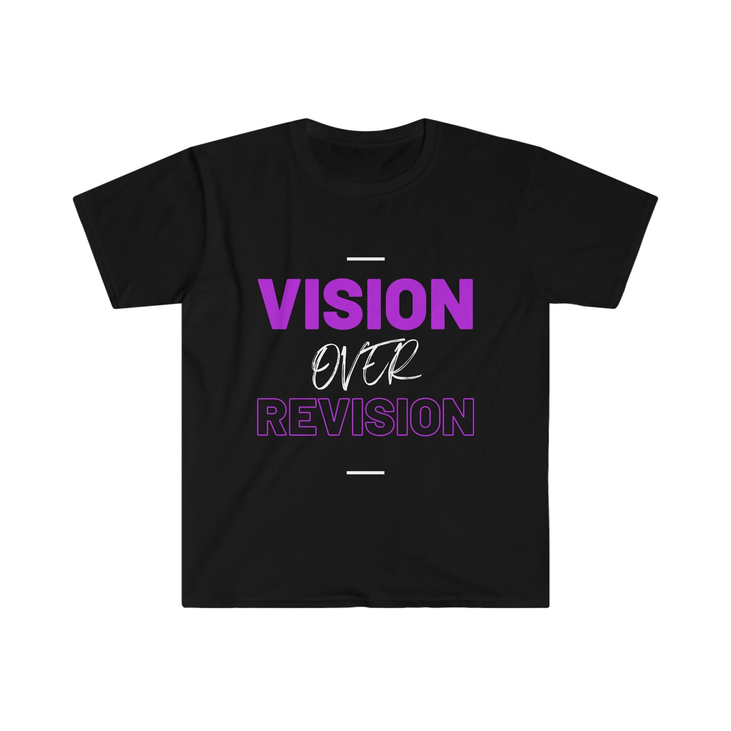 Vision Over Revision T-Shirt