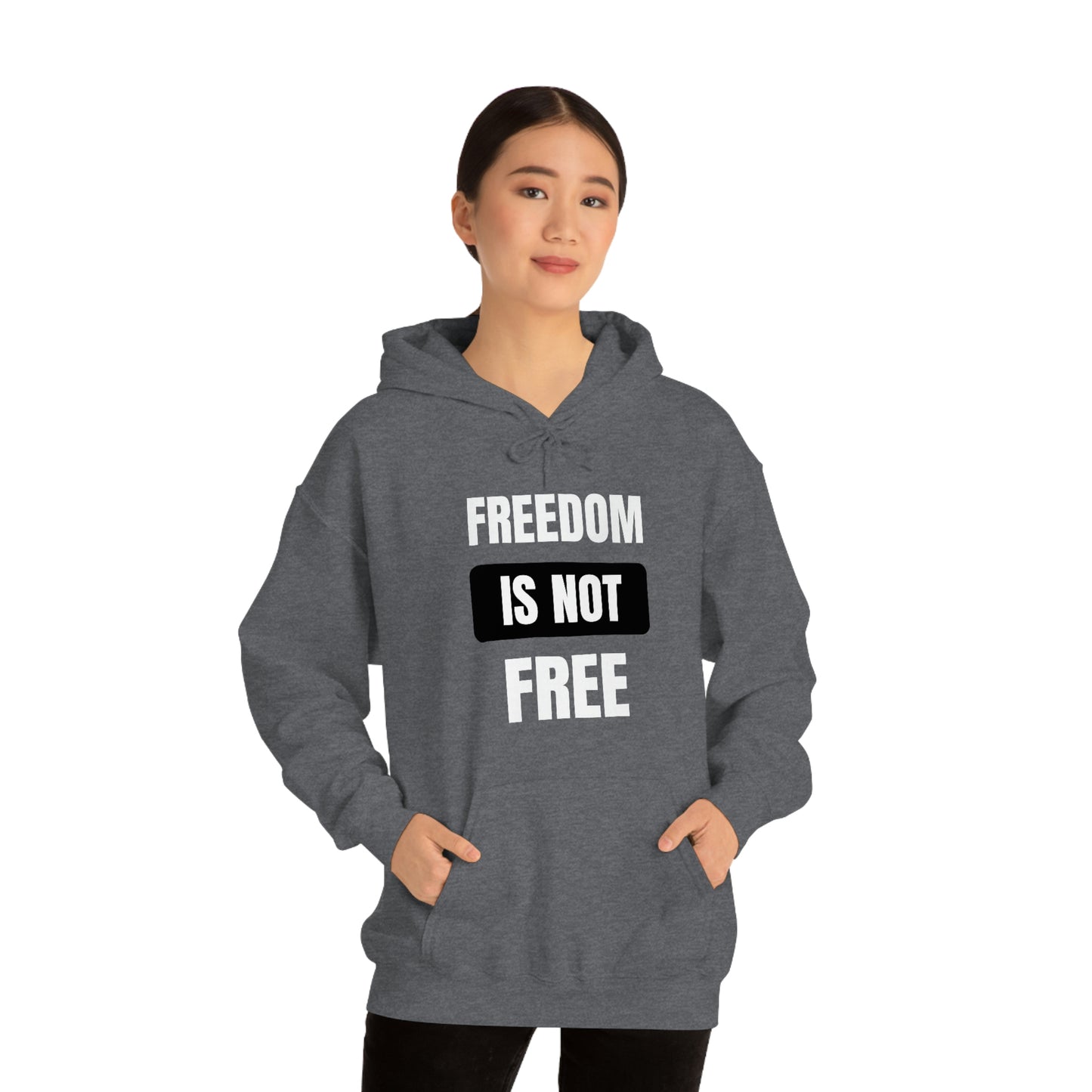 Freedom Is Not Free Hoodie