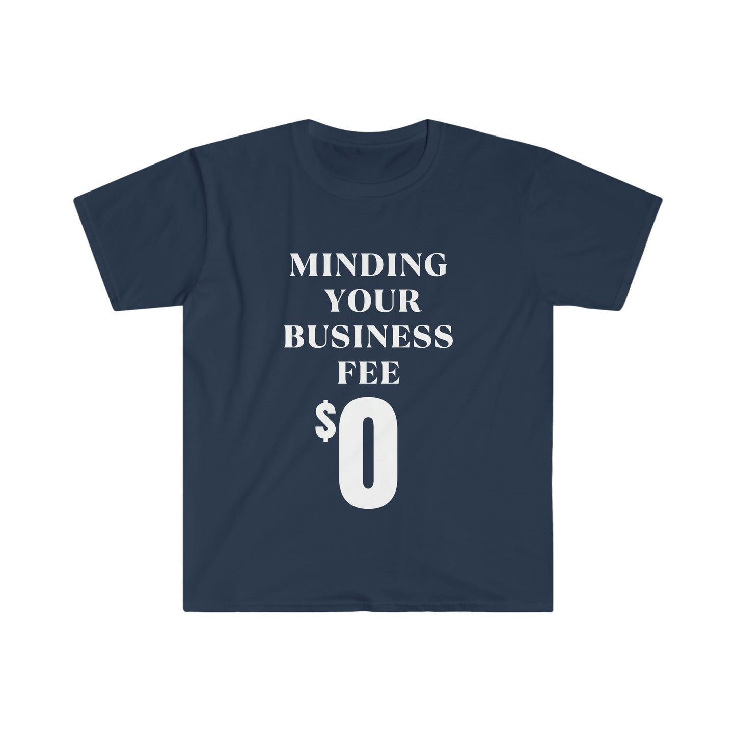 Minding Your Business Fee WHT T-Shirt