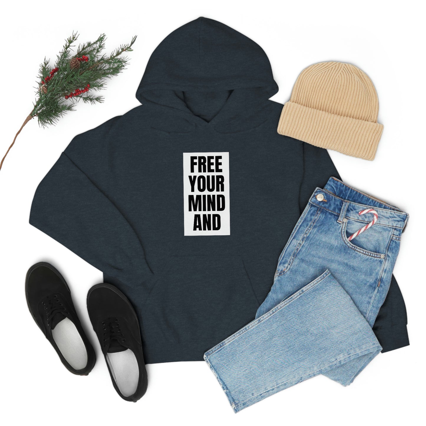 Free Your Mind And Your Ass Will Follow Blk Hoodie