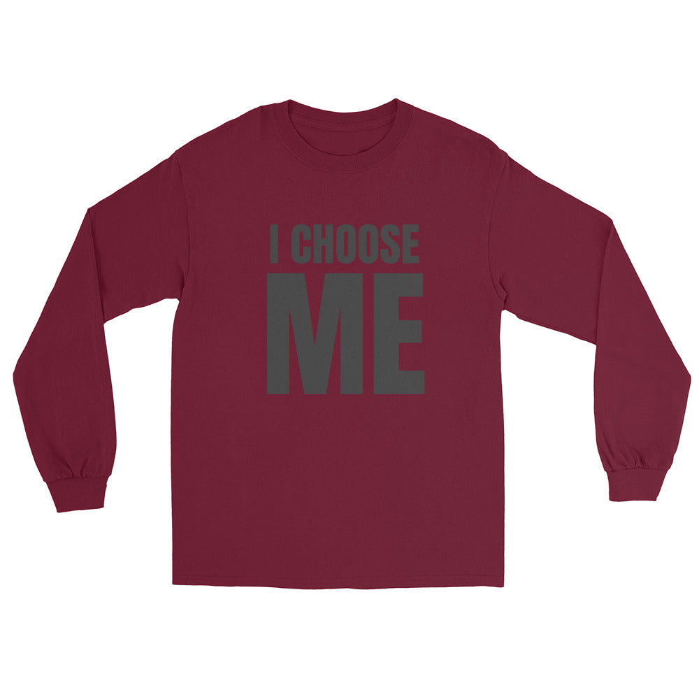 I CHOOSE ME BLK Long Sleeve Shirt