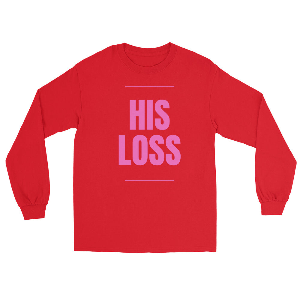 HIS LOSS Long Sleeve Shirt