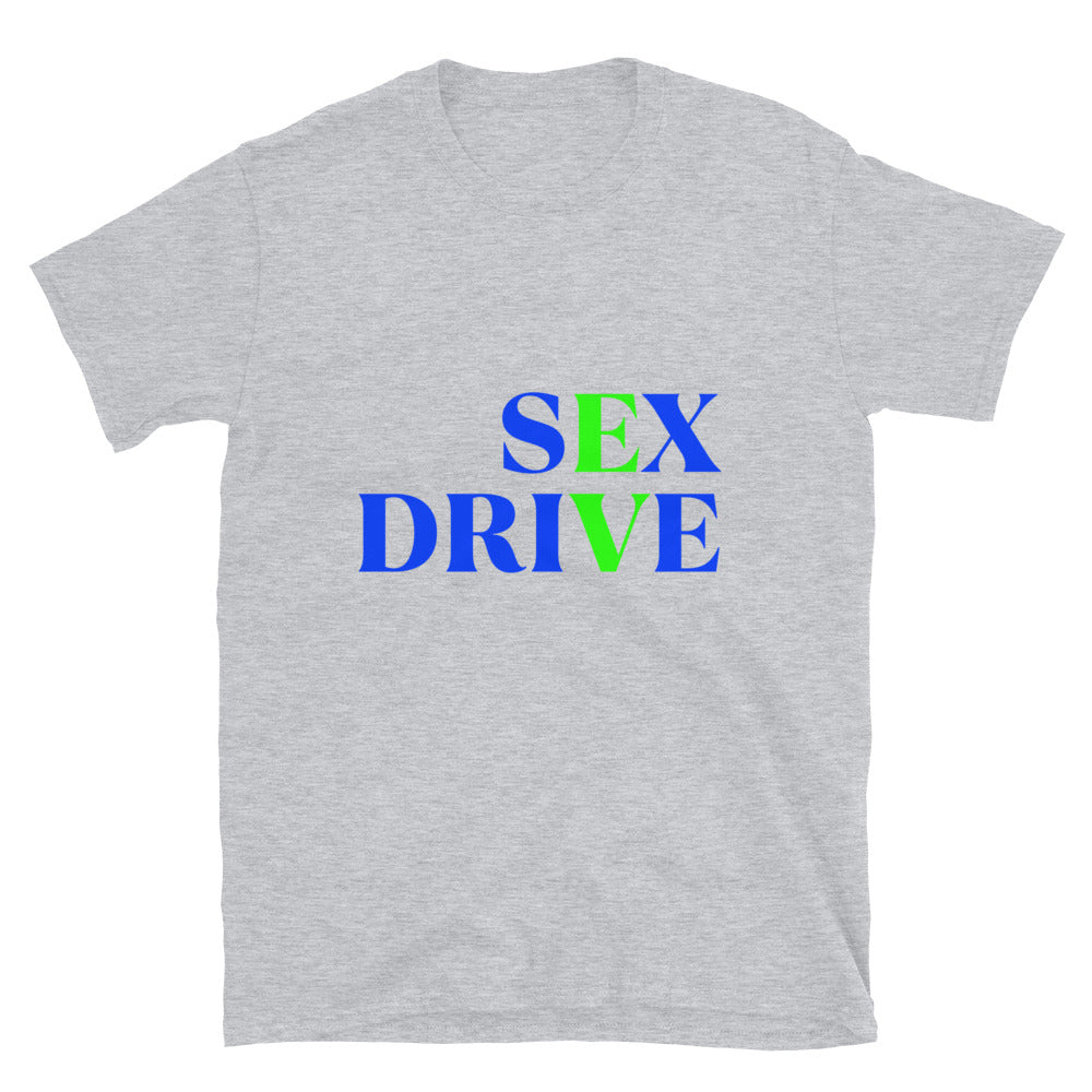 SEX DRIVE BLUGRN T-Shirt