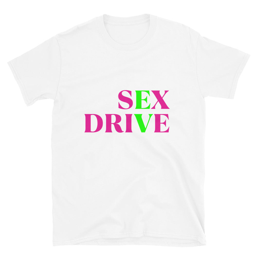 SEX DRIVE PNKGRN T-Shirt