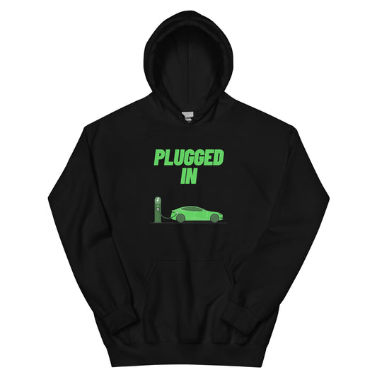 Plugged In Hoodie