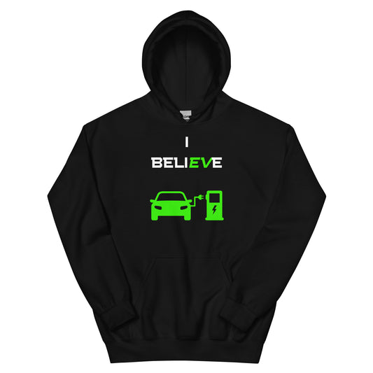 I BeliEVe 2 Hoodie