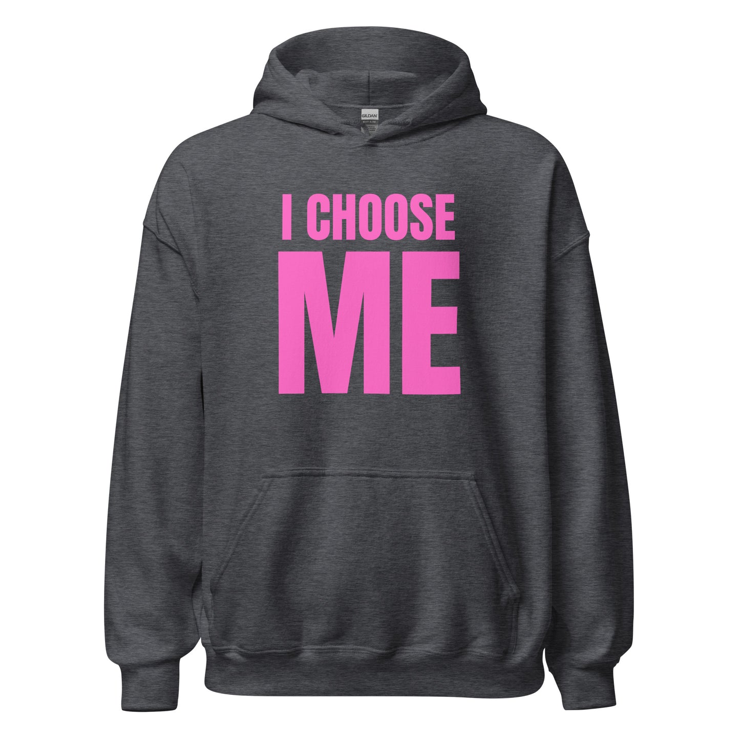 I CHOOSE ME PNK Hoodie