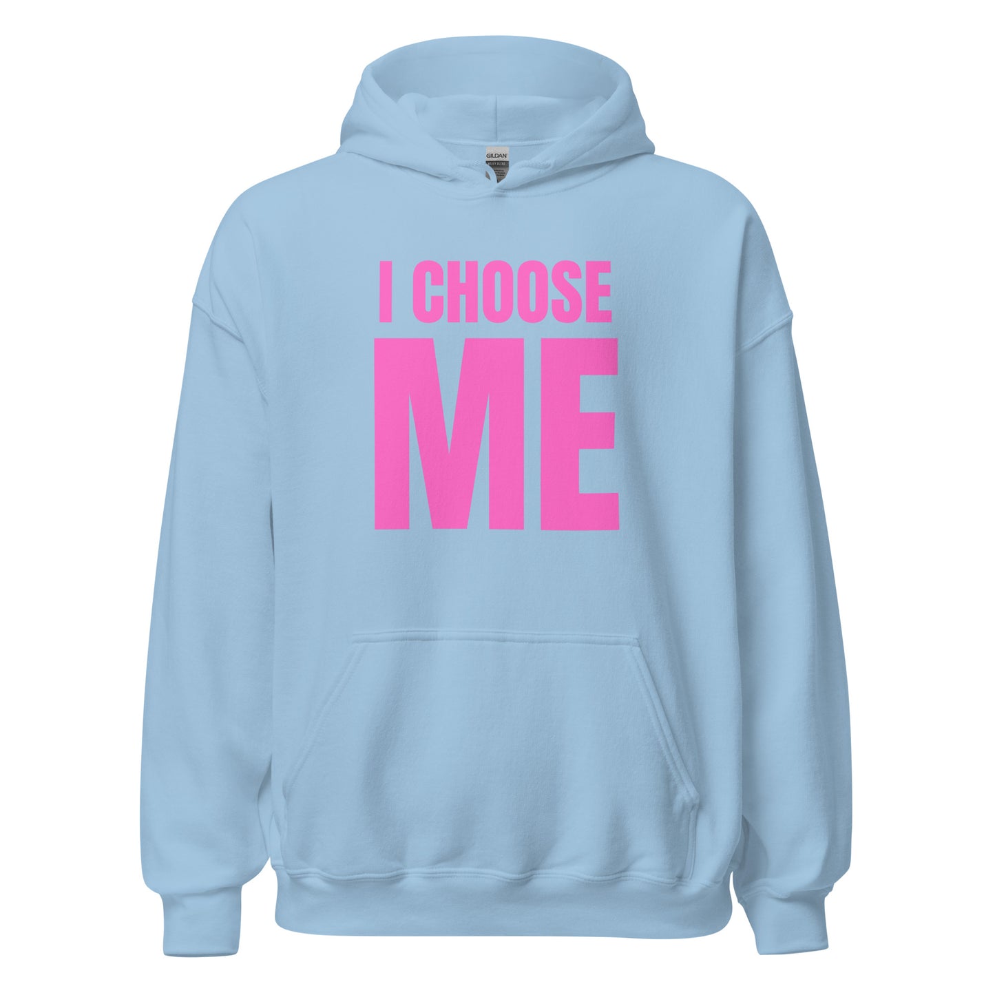 I CHOOSE ME PNK Hoodie