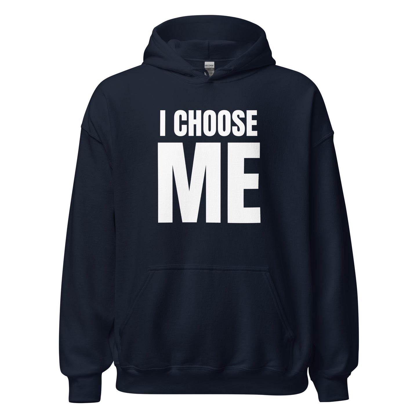 I CHOOSE ME WHT Hoodie