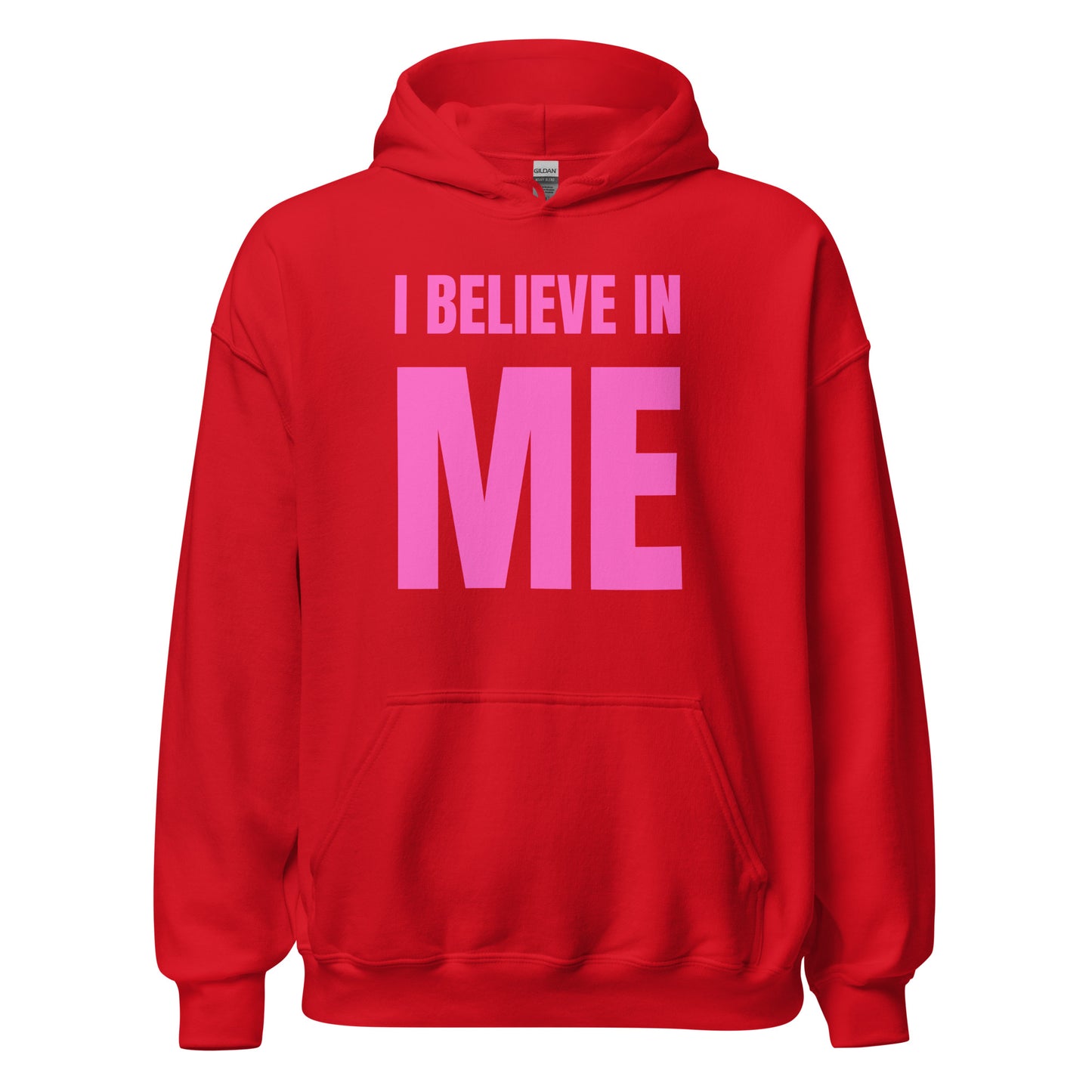 I BELIEVE IN ME PNK Hoodie